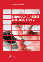 Leidraad Diabetes Mellitus Type 2: Glucoseregulatie 2016