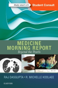 Medicine Morning Report: Beyond the Pearls E-Book 2016