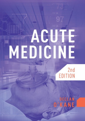 Acute Medicine, second edition 2017