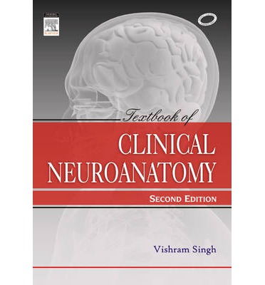 Textbook of Clinical Neuroanatomy 2014