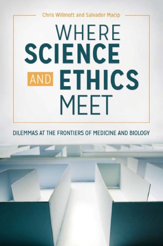 Where Science and Ethics Meet: Dilemmas at the Frontiers of Medicine and Biology 2016