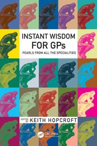 Instant Wisdom for GPs: Pearls from All the Specialities 2017
