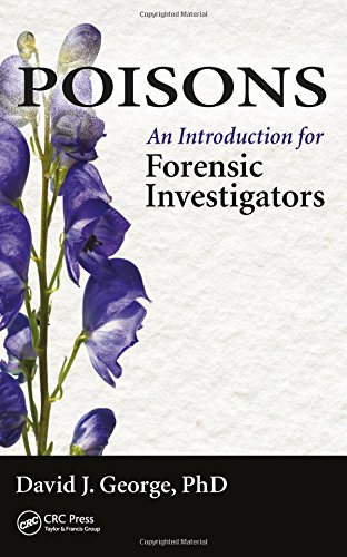 Poisons: An Introduction for Forensic Investigators 2015