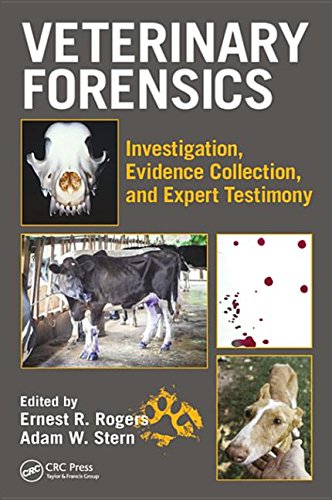 دامپزشکی قانونی: بررسی، جمع آوری مدارک و شهادت تخصصی ۲۰۱۸