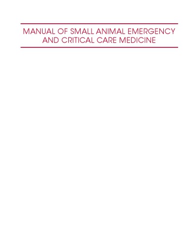 Manual of Small Animal Emergency and Critical Care Medicine 2012