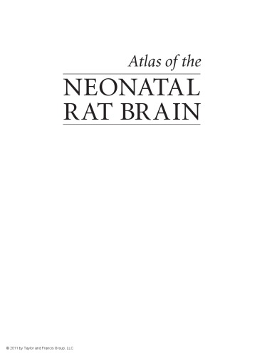 Atlas of the Neonatal Rat Brain 2016