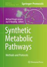 Synthetic Metabolic Pathways: Methods and Protocols 2017