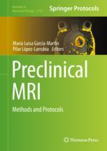 Preclinical MRI: Methods and Protocols 2018