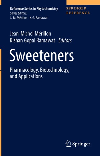 Sweeteners: Pharmacology, Biotechnology, and Applications 2018