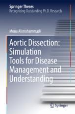 Aortic Dissection: Simulation Tools for Disease Management and Understanding 2018