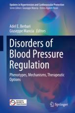 Disorders of Blood Pressure Regulation: Phenotypes, Mechanisms, Therapeutic Options 2018