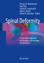 Spinal Deformity: A Case-Based Approach to Managing and Avoiding Complications 2018