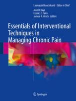 Essentials of Interventional Techniques in Managing Chronic Pain 2018