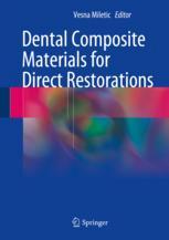 Dental Composite Materials for Direct Restorations 2017