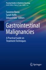 Gastrointestinal Malignancies: A Practical Guide on Treatment Techniques 2018