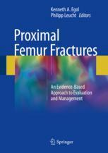 شکستگی های پروگزیمال فمور: یک رویکرد مبتنی بر شواهد برای ارزیابی و مدیریت