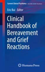 Clinical Handbook of Bereavement and Grief Reactions 2017