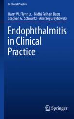 Endophthalmitis in Clinical Practice 2017