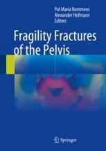 Fragility Fractures of the Pelvis 2018