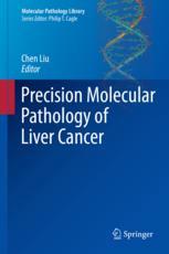 Precision Molecular Pathology of Liver Cancer 2018