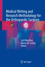 Medical Writing and Research Methodology for the Orthopaedic Surgeon 2018