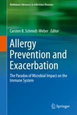 Allergy Prevention and Exacerbation: The Paradox of Microbial Impact on the Immune System 2018