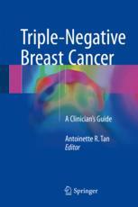 Triple-Negative Breast Cancer: A Clinician’s Guide 2018