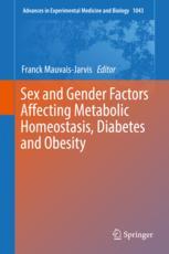 Sex and Gender Factors Affecting Metabolic Homeostasis, Diabetes and Obesity 2018