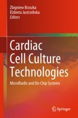 Cardiac Cell Culture Technologies: Microfluidic and On-Chip Systems 2017