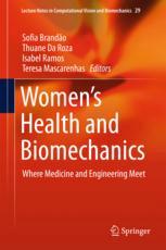 Women's Health and Biomechanics: Where Medicine and Engineering Meet 2018