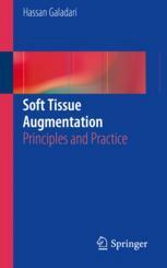 Soft Tissue Augmentation: Principles and Practice 2017