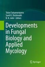 Developments in Fungal Biology and Applied Mycology 2018