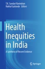Health Inequities in India: A Synthesis of Recent Evidence 2018