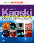 Signs in Ophthalmology: Causes and Differential Diagnosis 2010