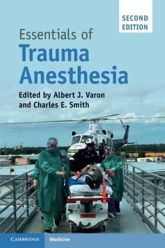 Essentials of Trauma Anesthesia 2017