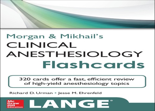 Morgan and Mikhail's Clinical Anesthesiology Flashcards 2013