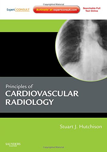 Principles of Cardiovascular Radiology 2011