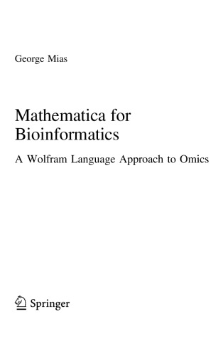 Mathematica for Bioinformatics: A Wolfram Language Approach to Omics 2018
