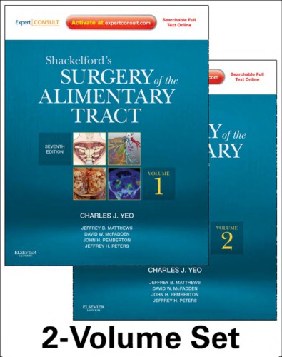 Shackelford's Surgery of the Alimentary Tract - 2 Volume Set: Expert Consult - Online and Print 2012