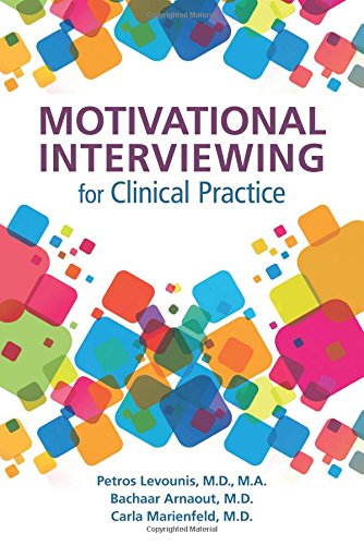 Motivational Interviewing for Clinical Practice 2017