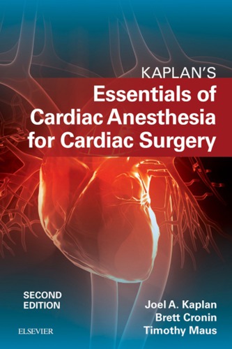 Kaplan’s Essentials of Cardiac Anesthesia E-Book 2017