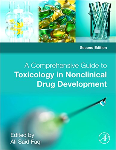 A Comprehensive Guide to Toxicology in Nonclinical Drug Development 2016