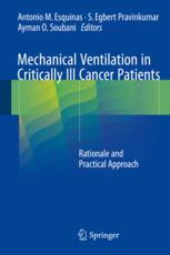 Mechanical Ventilation in Critically Ill Cancer Patients: Rationale and Practical Approach 2018