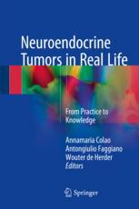 Neuroendocrine Tumors in Real Life: From Practice to Knowledge 2018