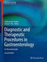 Diagnostic and Therapeutic Procedures in Gastroenterology: An Illustrated Guide 2018