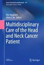 Multidisciplinary Care of the Head and Neck Cancer Patient 2018