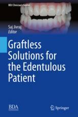Graftless Solutions for the Edentulous Patient 2018