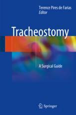 Tracheostomy: A Surgical Guide 2018