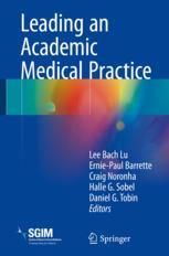 Leading an Academic Medical Practice 2018