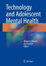 Technology and Adolescent Mental Health 2018